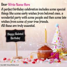 Name Happy Belated Birthday Wishes And Cards